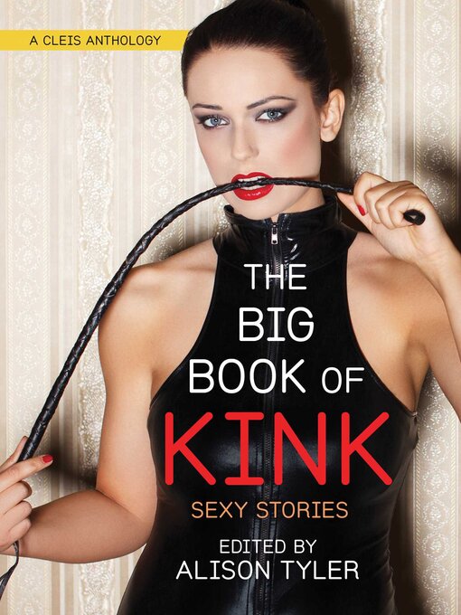 Title details for Big Book of Kink by Alison Tyler - Available